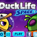 Duck Life Space