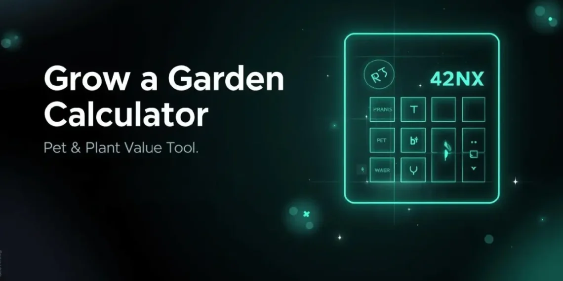 Grow a Garden Calculator